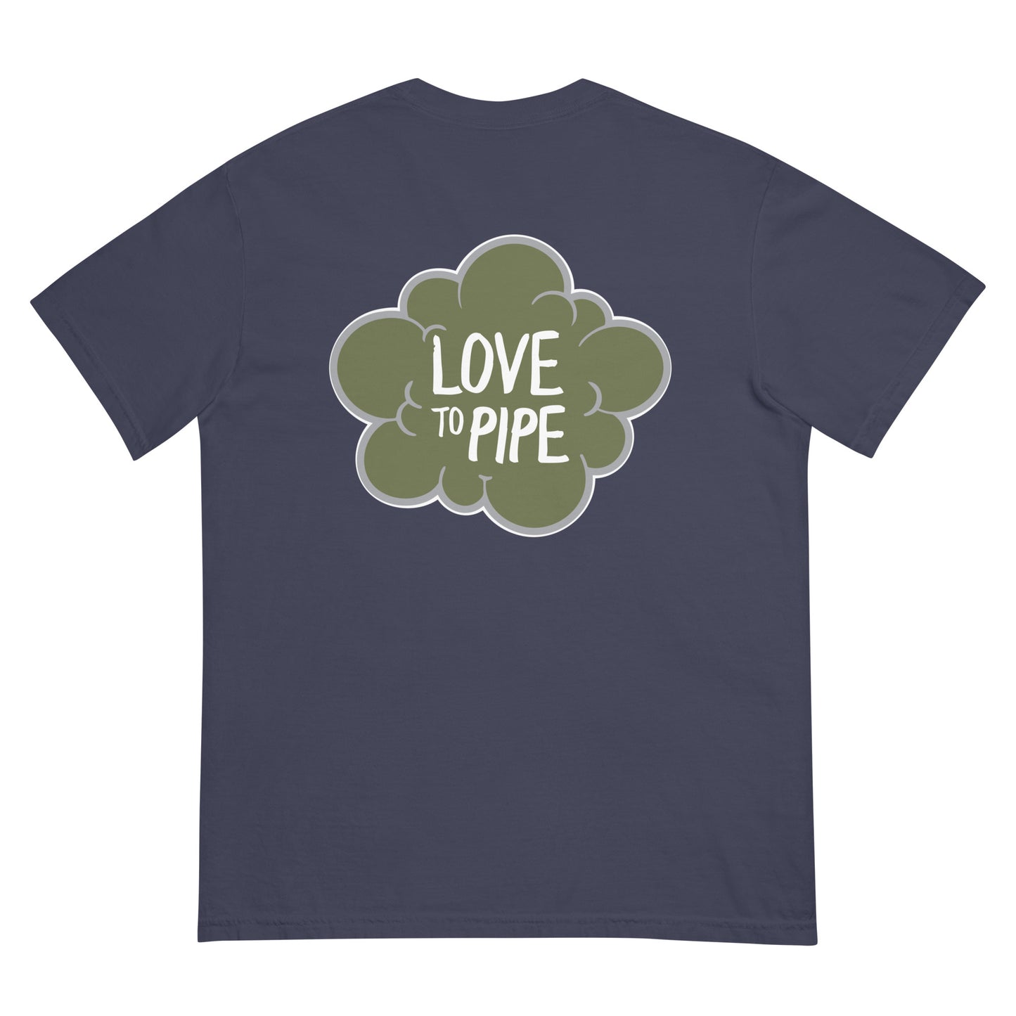 “Love to Pipe” Tee
